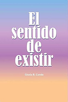 El sentido de existir