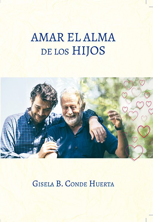 Amar El Alma Del Los Hijos